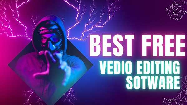 Best Free Video Editing Software